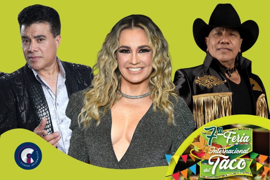 Liberación, María José y Bronco; los estelares de la Feria del Taco 2025 en Zinacantepec